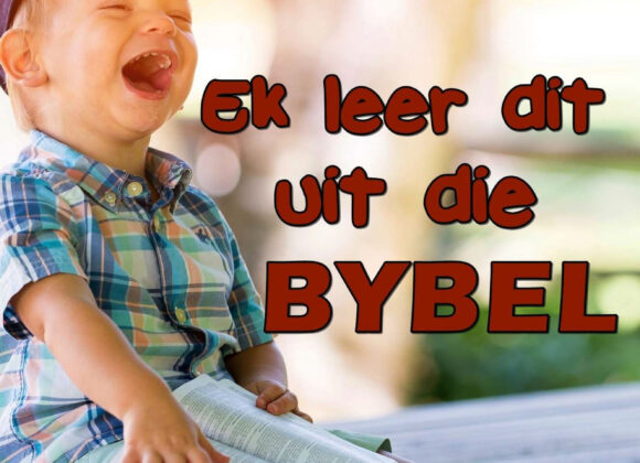 Ek Leer Dit Uit Die Bybel