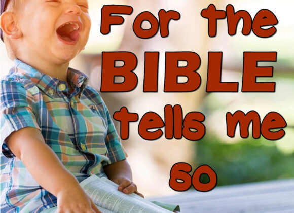 For The Bible Tells Me So