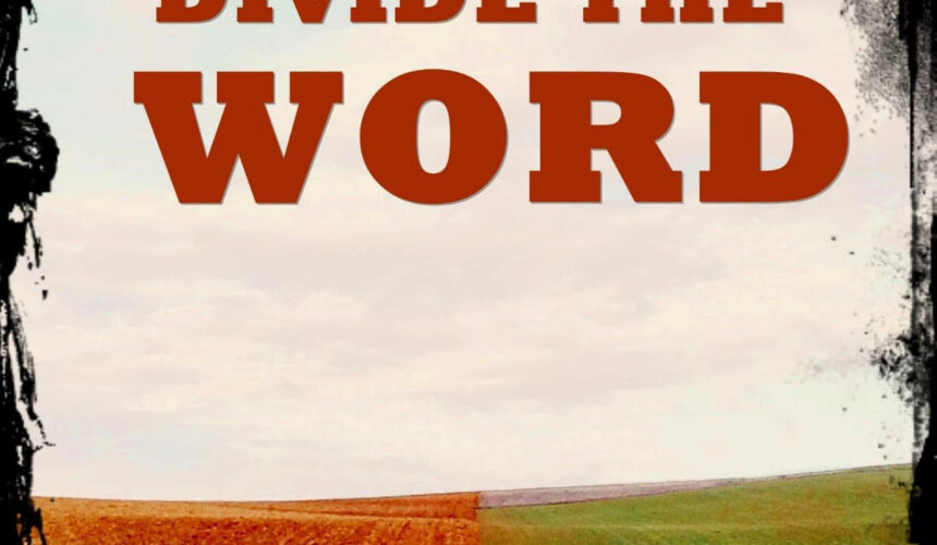 Rightly Divide The Word